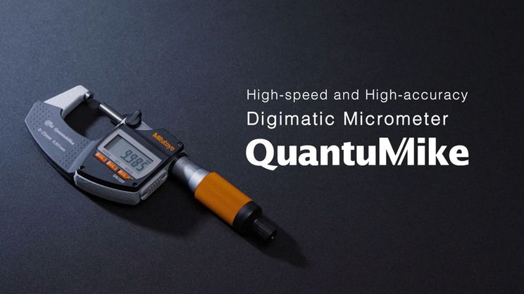 QuantuMike – High Speed Micrometer